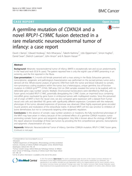 A Germline Mutation of CDKN2A and a Novel RPLP1-C19MC Fusion Detected in a Rare Melanotic Neuroectodermal Tumor of Infancy: a Case Report David J