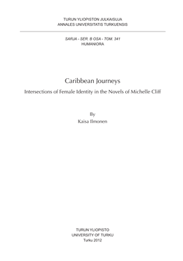 Caribbean Journeys Intersections of Female Identity in the Novels of Michelle Cliff