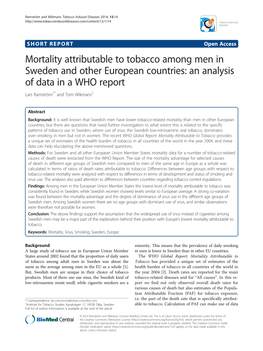 Mortality Attributable to Tobacco Among Men in Sweden and Other European Countries: an Analysis of Data in a WHO Report Lars Ramström1* and Tom Wikmans2