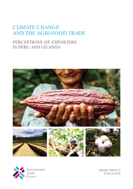 Climate Change and the Agri-Food Trade Perceptions of Exporters in Peru and Uganda