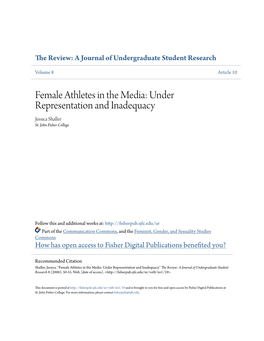 Female Athletes in the Media: Under Representation and Inadequacy Jessica Shaller St