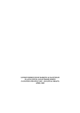 London Borough of Barking & Dagenham Playing Pitch and Outdoor Sports Facilities Strategy 2005