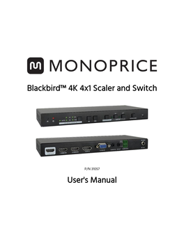 Blackbird™ 4K 4X1 Scaler and Switch User's Manual