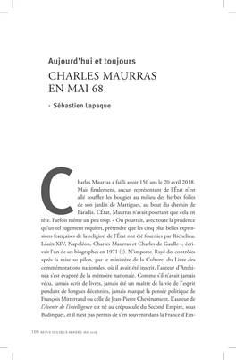 CHARLES MAURRAS EN MAI 68 › Sébastien Lapaque