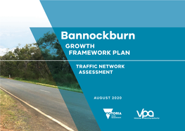 Bannockburn Growth Plan - Traffic Network Assessment – August 2020 TABLES