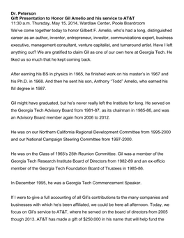 Dr. Peterson Gift Presentation to Honor Gil Amelio and His Service to AT&T 11:30 A.M. Thursday, May 15, 2014, Wardlaw Center