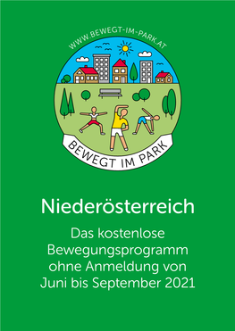 Niederösterreich Das Kostenlose Bewegungsprogramm Ohne Anmeldung Von Juni Bis September 2021 Finanziert Von: in Kooperation Mit: Sei Dabei, Sei Bewegt Im Park!