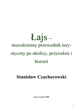 Niecodzienny Przewodnik Tury- Styczny Po Okolicy, Przyrodzie I Historii