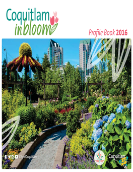 2016 Coquitlam in Bloom Profile Book (PDF)