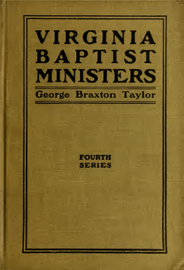 Virginia Baptist Ministers. 4Th Series