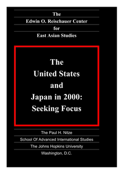 The United States and Japan in 2000: Seeking Focus