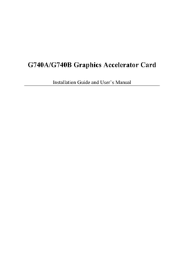 G740A/G740B Graphics Accelerator Card