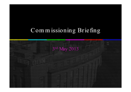 Commissioning Presentation (3 May 13)