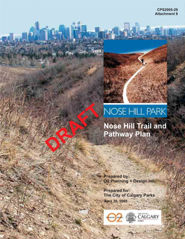Nose Hill Trail and Pathway Plan DRAFT