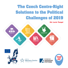 The Czech Centre-Right Solutions to the Political Challenges of 2019 Ed