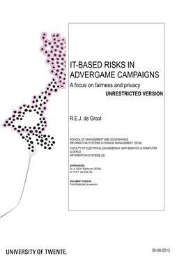 IT-BASED RISKS in ADVERGAME CAMPAIGNS a Focus on Fairness and Privacy UNRESTRICTED VERSION