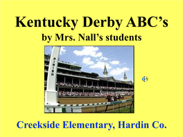 A Is for Aristides • Aristides Is the First Horse to Win the Kentucky Derby, on May 17, 1875