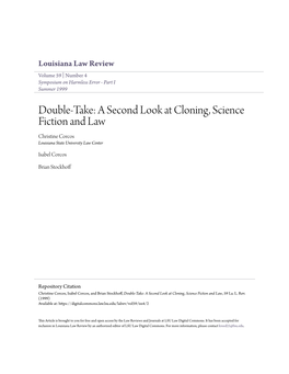 A Second Look at Cloning, Science Fiction and Law Christine Corcos Louisiana State University Law Center