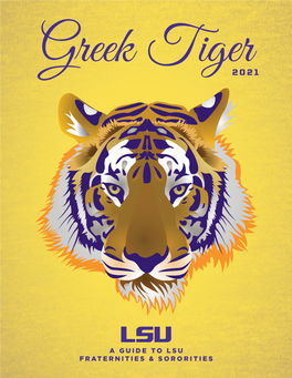 GREEK TIGER 2021 - LOUISIANA STATE UNIVERSITY 1 Very Important Recruitment / Membership Intake Information