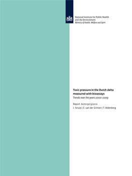 Toxic Pressure in the Dutch Delta Measured with Bioassays Trends Over the Years 2000-2009