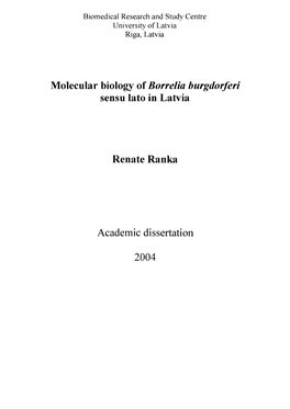 Molecular Biology of Borrelia Burgdorferi Sensu Lato in Latvia