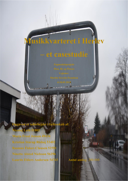 Musikkvarteret I Herlev – Et Casestudie