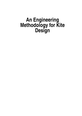 An Engineering Methodology for Kite Design Copyright C 2010 by J