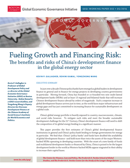 Fueling Growth and Financing Risk: the Benefits and Risks of China’S Development Finance in the Global Energy Sector