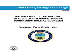 The Creation of the National Imagery and Mapping Agency: Congress’S Role As Overseer