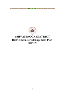 SHIVAMOGGA DISTRICT District Disaster Management Plan- 2019-20