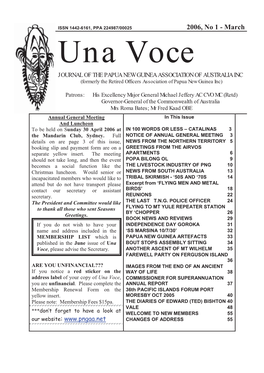 Una Voce JOURNAL of the PAPUA NEW GUINEA ASSOCIATION of AUSTRALIA INC (Formerly the Retired Officers Association of Papua New Guinea Inc)