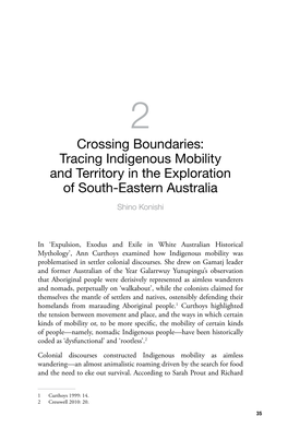 Tracing Indigenous Mobility and Territory in the Exploration of South‑Eastern Australia Shino Konishi