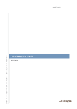 Appendix 1 – List of Execution Venues