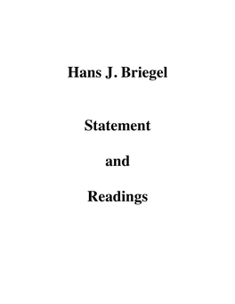 Hans J. Briegel Statement and Readings