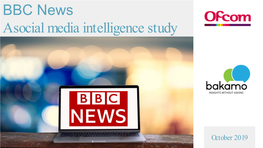 BBC News a Social Media Intelligence Study