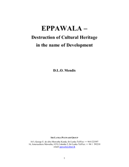 EPPAWALA – Destruction of Cultural Heritage in the Name of Development