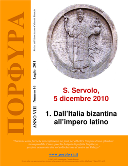 1. Dall'italia Bizantina All'impero Latino S. Servolo, 5 Dicembre 2010