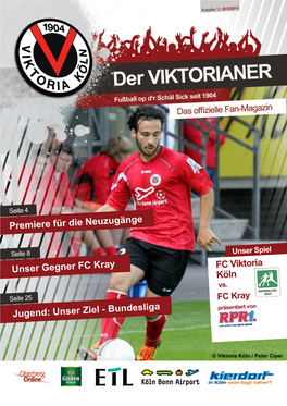 Premiere Für Die Neuzugänge Unser Gegner FC Kray FC Viktoria Köln