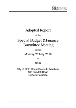 Special Budget & Finance Committee 20 May 2019 Adopted Report