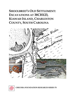 Excavations at 38Ch123, Kiawah Island, Charleston County, South Carolina