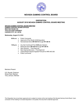 Disposition August 2016 Nevada Gaming Control Board Meeting