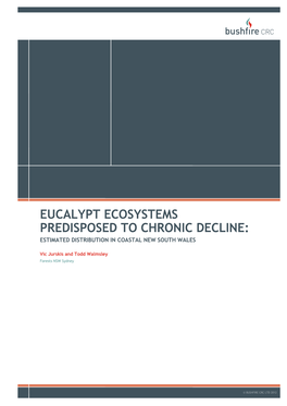 Eucalypt Ecosystems Predisposed to Chronic Decline: Estimated Distribution in Coastal New South Wales