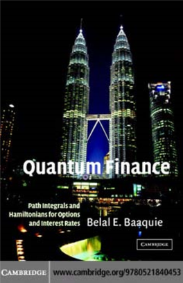 QUANTUM FINANCE: Path Integrals and Hamiltonians for Options And