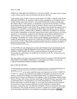 SAN SALVADOR, a Las Quince Horas Cuarenta Y Nueve Minutos Del Día Cuatro De Diciembre Del Año Dos Mil Ocho