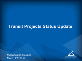 Transit Projects Status Update