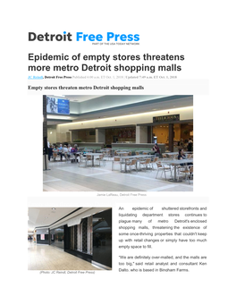 Epidemic of Empty Stores Threatens More Metro Detroit Shopping Malls JC Reindl, Detroit Free Press Published 6:00 A.M