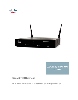 RV220W Wireless-N Network Security Firewall Administration Guide