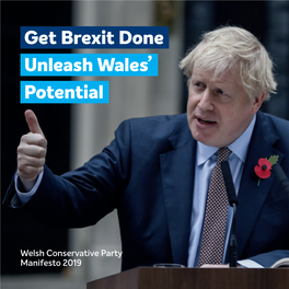 Get Brexit Done Unleash Wales' Potential