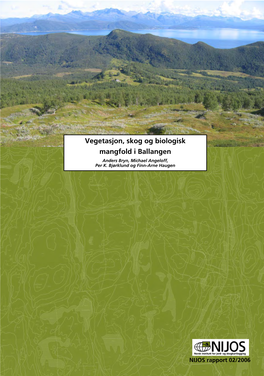 Vegetasjon, Skog Og Biologisk Mangfold I Ballangen Anders Bryn, Michael Angeloff, Per K