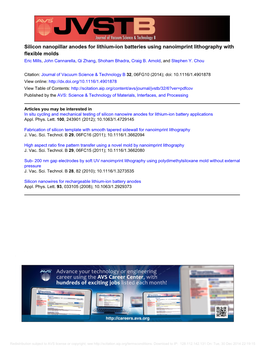 Silicon Nanopillar Anodes for Lithium-Ion Batteries Using Nanoimprint Lithography with Flexible Molds Eric Mills, John Cannarella, Qi Zhang, Shoham Bhadra, Craig B